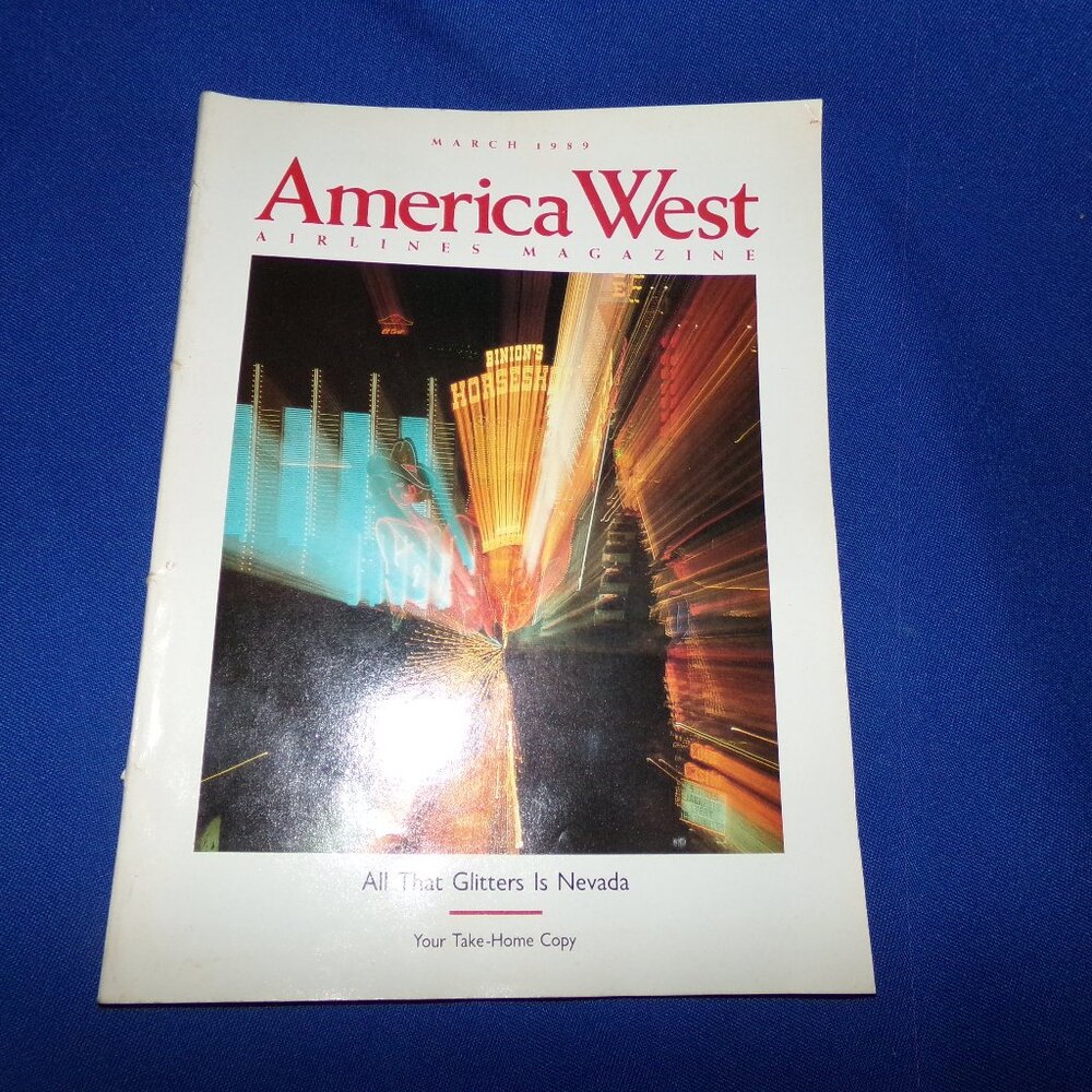 American West Airlines Magazine - March 1989 - Nevada - Boy's Town - Vol 4 No 1
